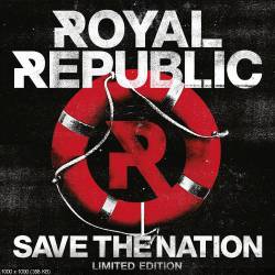 Royal Republic : Save the Nation